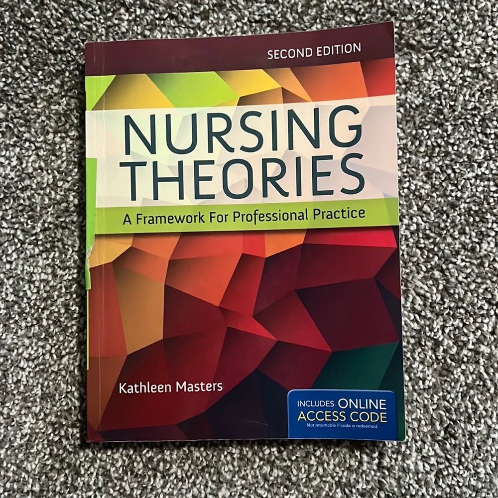 Nursing Theories - Second Edition
